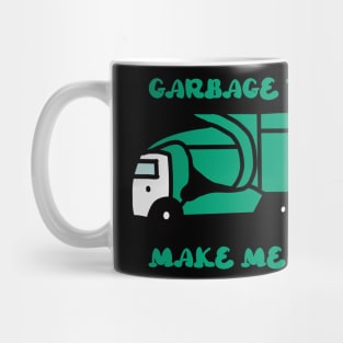 Garbage Truck Make Me Happy Groovy Mug